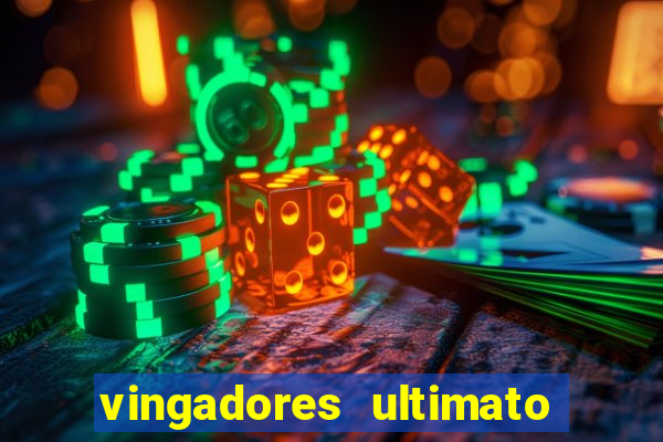 vingadores ultimato filme completo dublado google drive